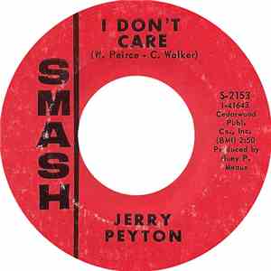 Jerry Peyton - I Don't Care / I Love Another