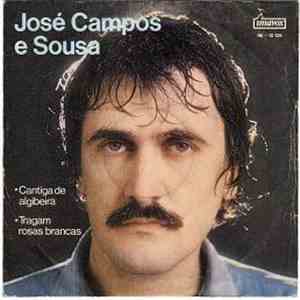 José Campos E Sousa - Cantiga De Algibeira / Tragam Rosas Brancas