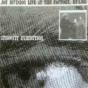 Joy Division - Atrocity Exhibition