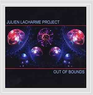 Julien Lacharme Project - Out Of Bounds
