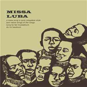 Les Troubadours Du Roi Baudouin - Missa Luba