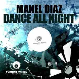 Manel Diaz - Dance All Night