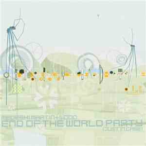 Medeski Martin & Wood - End Of The World Party (Just In Case)