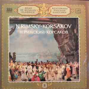 Nikolai Rimsky-Korsakov - Gems Of Russian Classics 