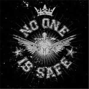 No One Is Safe - Strike First - Strike Hard