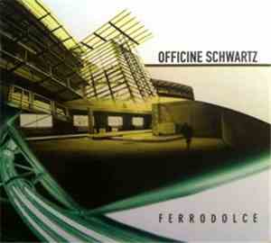 Officine Schwartz - Ferrodolce
