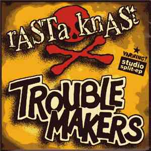 Rasta Knast / Troublemakers  - Studio Split-EP