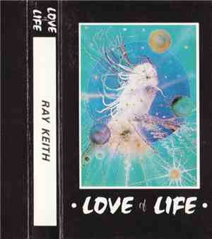 Ray Keith - Love Of Life