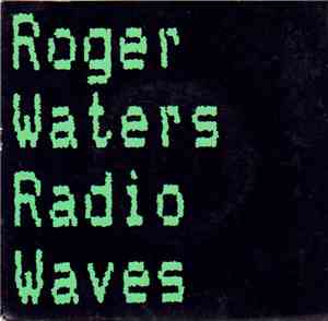 Roger Waters - Radio Waves