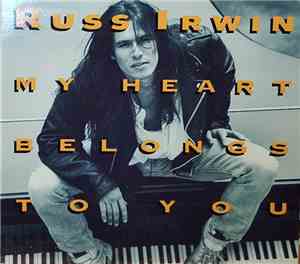 Russ Irwin - My Heart Belongs To You