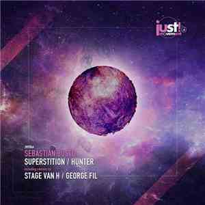 Sebastian Busto - Superstition / Hunter