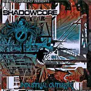 Shadowcore - Industrial Outbreak
