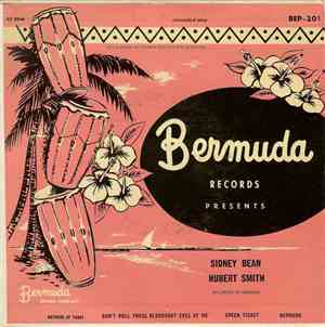 Sidney Bean / Hubert Smith - Bermuda Records Presents Sidney Bean, Hubert S ...