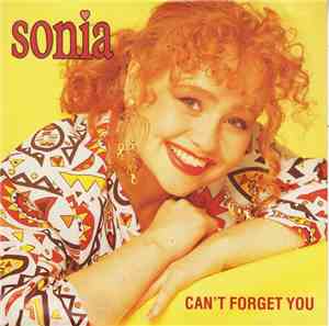 Sonia - Can't Forget You