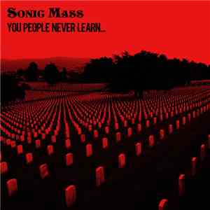 Sonic Mass - You People Never Learn