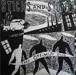 Sticks And Stones - The Optimist Club