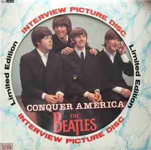 The Beatles - Conquer America (Interview Disc)