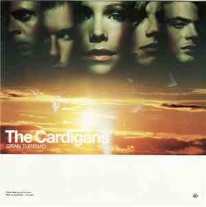 The Cardigans - Gran Turismo