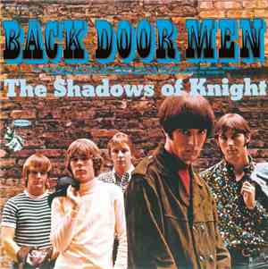 The Shadows Of Knight - Back Door Men