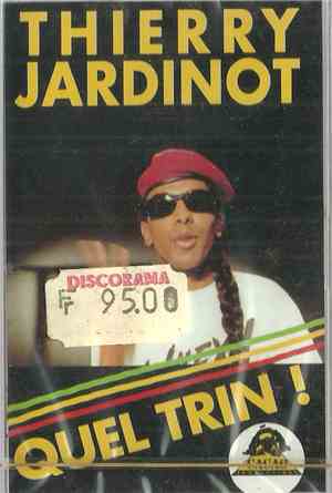 Thierry Jardinot - Quel Trin !