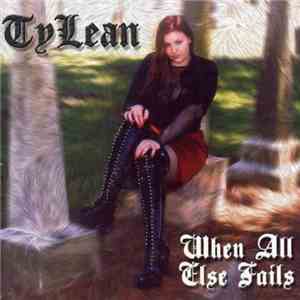 TyLean - When All Else Fails
