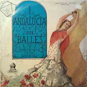 Various - Andalucia Y Sus Bailes