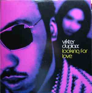 Vikter Duplaix - Looking For Love