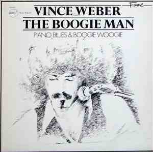Vince Weber - The Boogie Man - Piano Blues & Boogie Woogie
