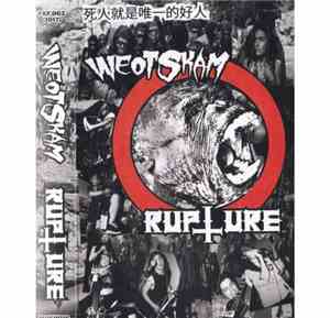 Weot Skam / Rupture - Weot Skam / Rupture