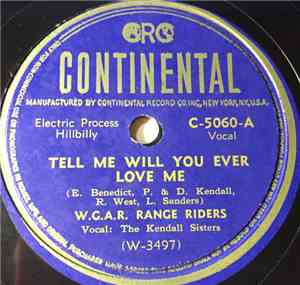 W.G.A.R. Range Riders - Tell Me Will You Ever Love Me / This Is Cowboy Land