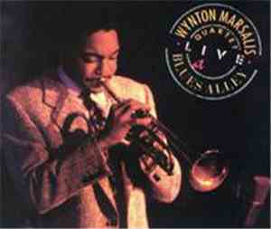 Wynton Marsalis - The Wynton Marsalis Quartet Live At Blues Alley