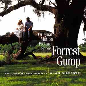 Alan Silvestri - Forrest Gump Original Motion Picture Score