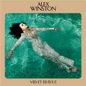 Alex Winston - Velvet Elvis EP