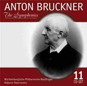 Anton Bruckner, Württembergische Philharmonie Reutlingen, Roberto Paternost ...