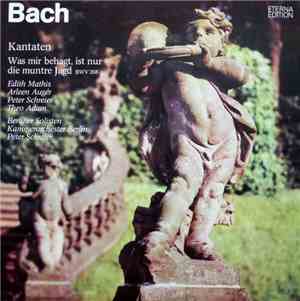 Bach, Edith Mathis, Arleen Auger, Peter Schreier, Theo Adam, Kammerorcheste ...