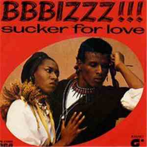 B-BIZ-R - Sucker For Love