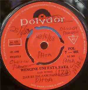 Dar Es Salaam Jazz Band - Wengine Uni Fata Fata / Hayo Yote Ni Ya Dunia