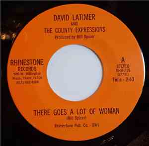 David Latimer And The County Expressions - There Goes A Lot Of Woman