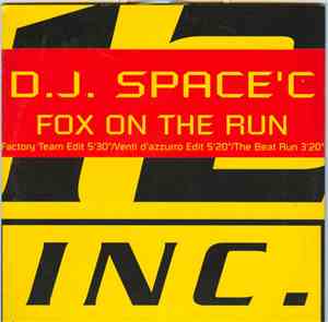 D.J. Space'C - Fox On The Run
