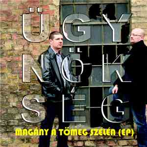 Ügynökség - Magány A Tömeg Szélén (EP)