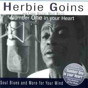 Herbie Goins And Lone Guitar Wolf Band - Number One In Your Heart