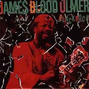 James Blood Ulmer - Black Rock
