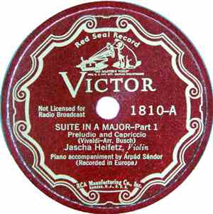 Jascha Heifetz - Suite In A Major-Part 1 / Suite In A Major-Concluded