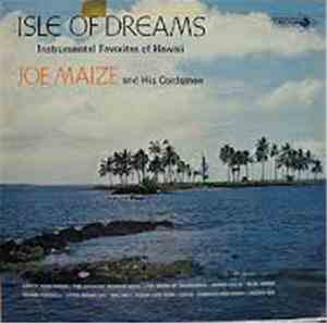 Joe Maize And His Cordsmen - Isle Of Dreams (Instrumental Favorites Of Hawa ...
