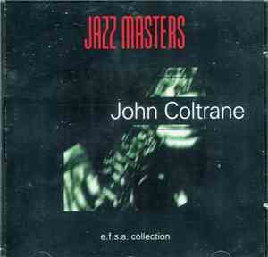 John Coltrane - Jazz Masters