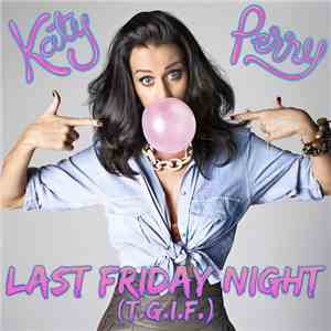 Katy Perry - Last Friday Night (The Wizard Feat DJ Green & P. Flavour Rmx)