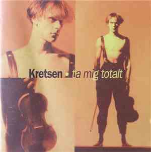 Kretsen - Ta Mig Totalt