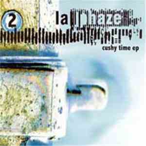 La Phaze - Cushy Time EP
