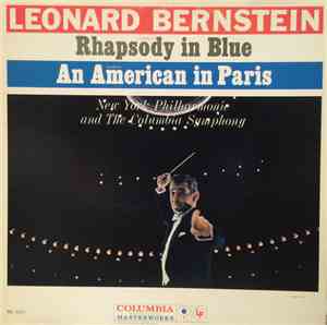 Leonard Bernstein - New York Philharmonic, The Columbia Symphony - Rhapsody ...