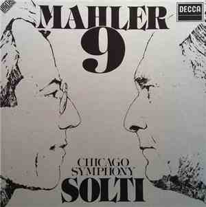 Mahler, Chicago Symphony, Solti - Symphony No. 9